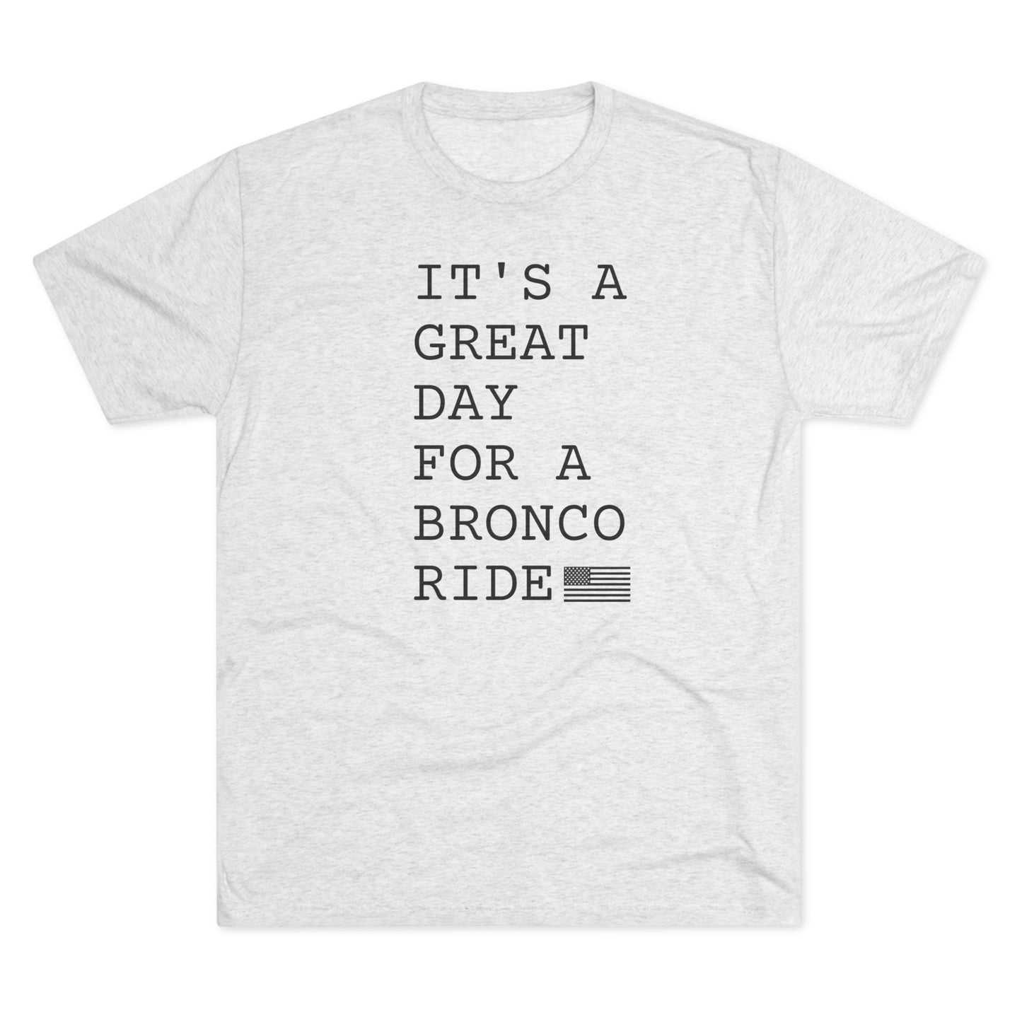 Ford Bronco Shirt, It's a great day for a bronco ride