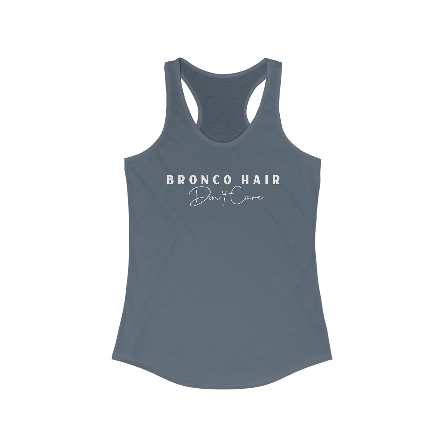 Ford Bronco Womens Tank Top Bronco Hair Don't Care